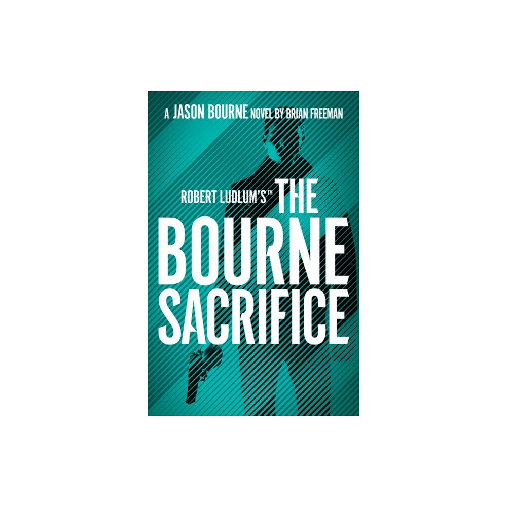 Bloomsbury Publishing (UK) Robert Ludlum's(TM) the Bourne Sacrifice (häftad, eng)