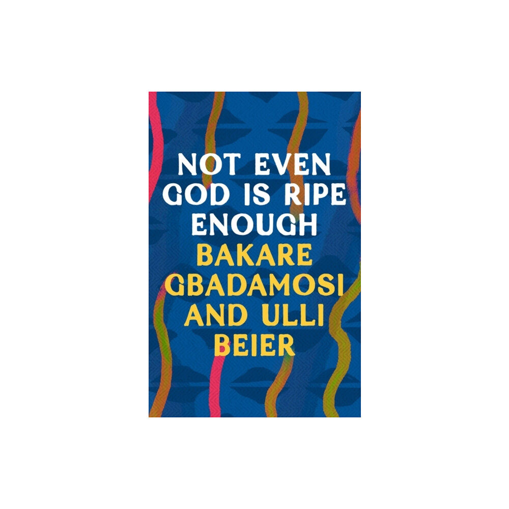 Bloomsbury Publishing PLC Not Even God is Ripe Enough (häftad, eng)