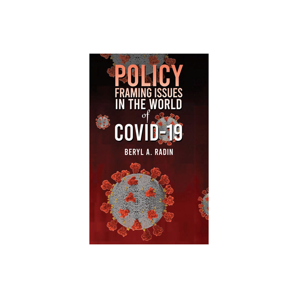 Austin Macauley Publishers LLC Policy Framing Issues in the World of COVID-19 (häftad, eng)