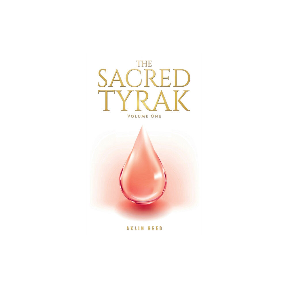 Austin Macauley Publishers LLC The Sacred Tyrak (häftad, eng)