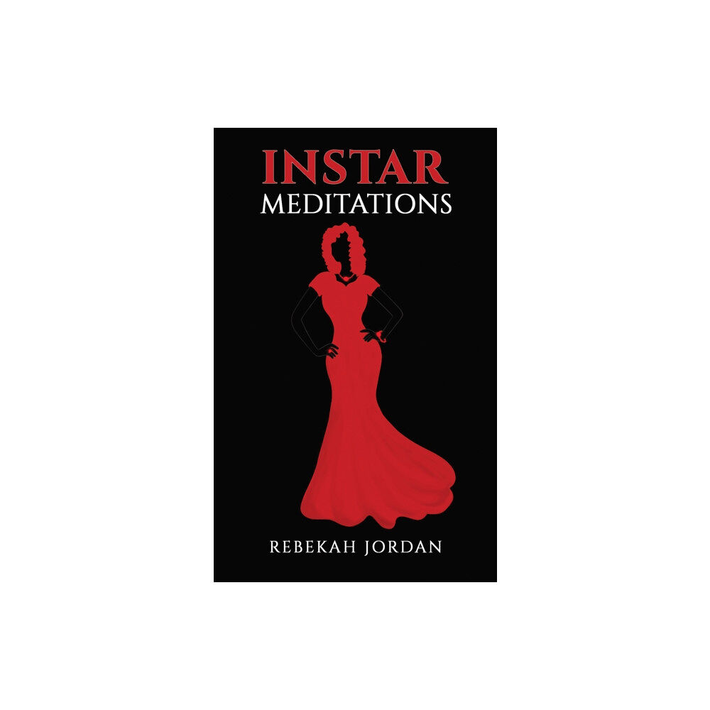 Austin Macauley Publishers LLC Instar Meditations (häftad, eng)