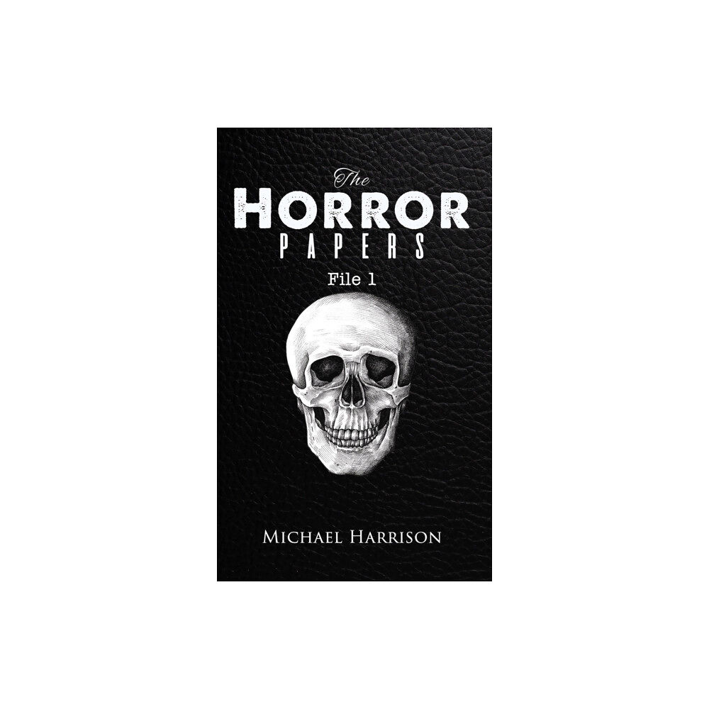 Austin Macauley Publishers LLC The Horror Papers (häftad, eng)