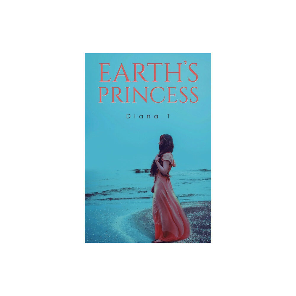 Austin Macauley Publishers LLC Earth's Princess (häftad, eng)