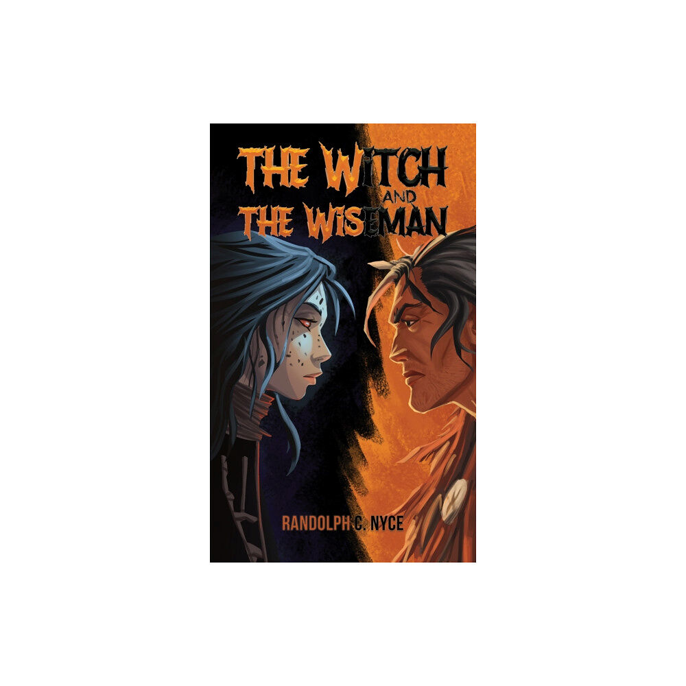 Austin Macauley Publishers LLC The Witch and The Wiseman (häftad, eng)