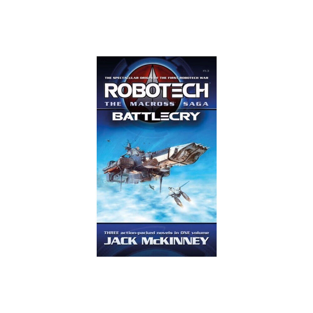 Titan Books Ltd Robotech - The Macross Saga: Battlecry, Vol 1-3 (häftad, eng)