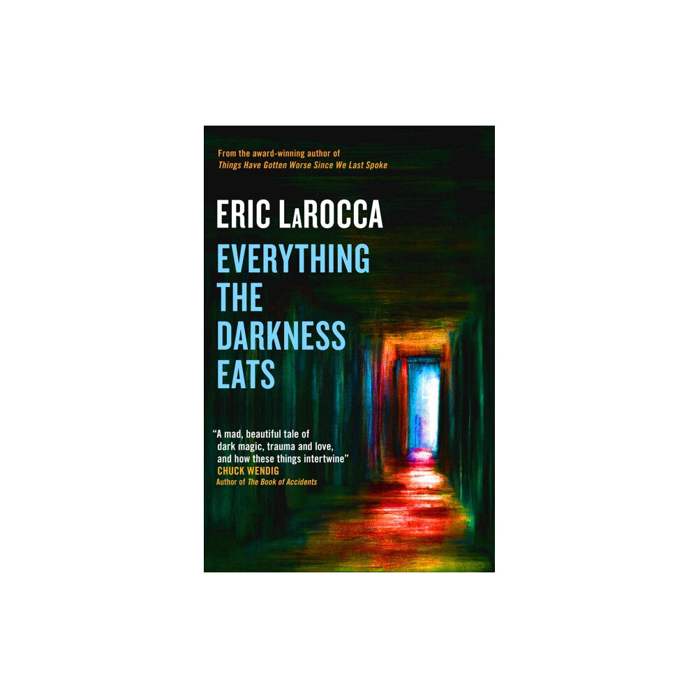 Titan Books Ltd Everything the Darkness Eats (inbunden, eng)