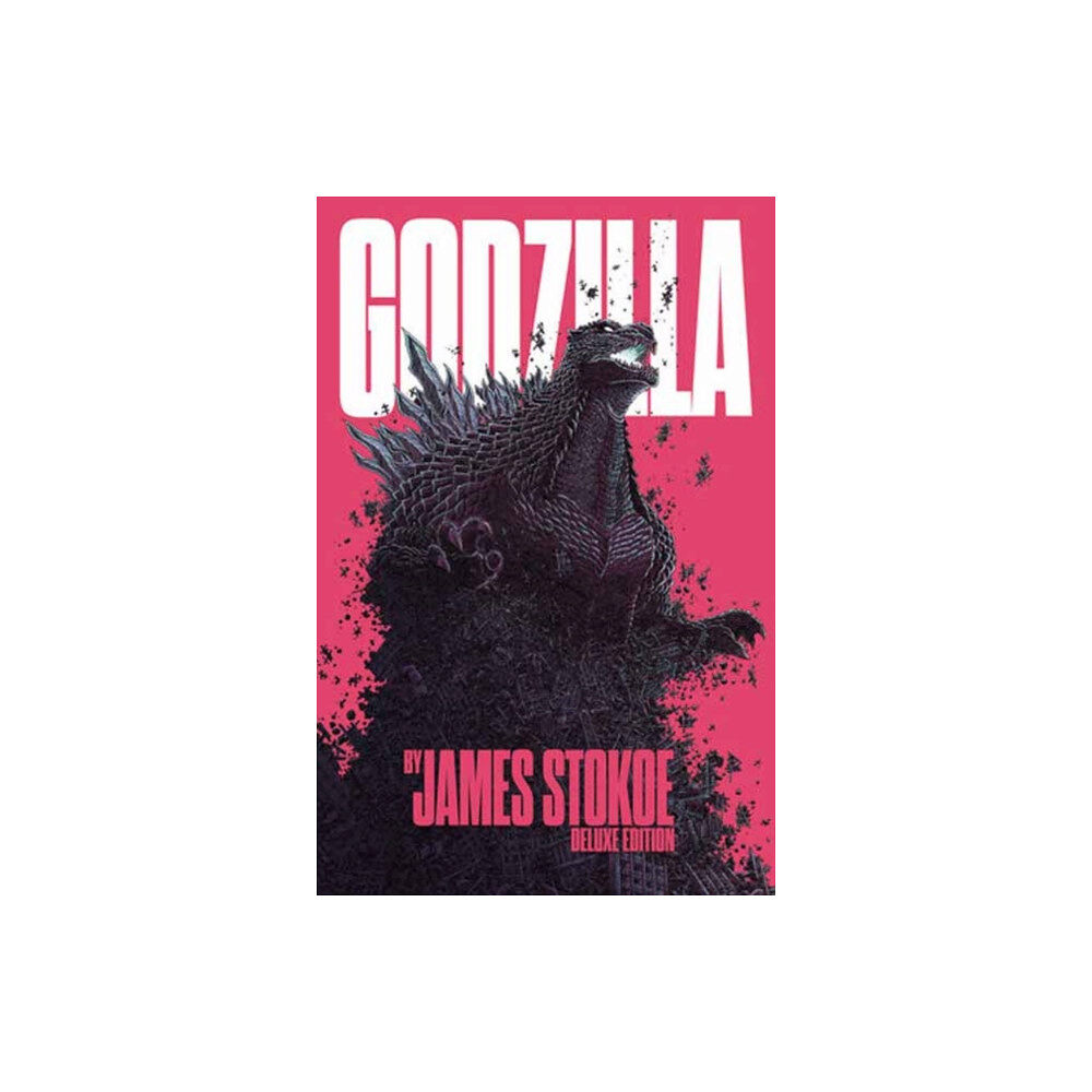 Idea & Design Works Godzilla by James Stokoe Deluxe Edition (inbunden, eng)