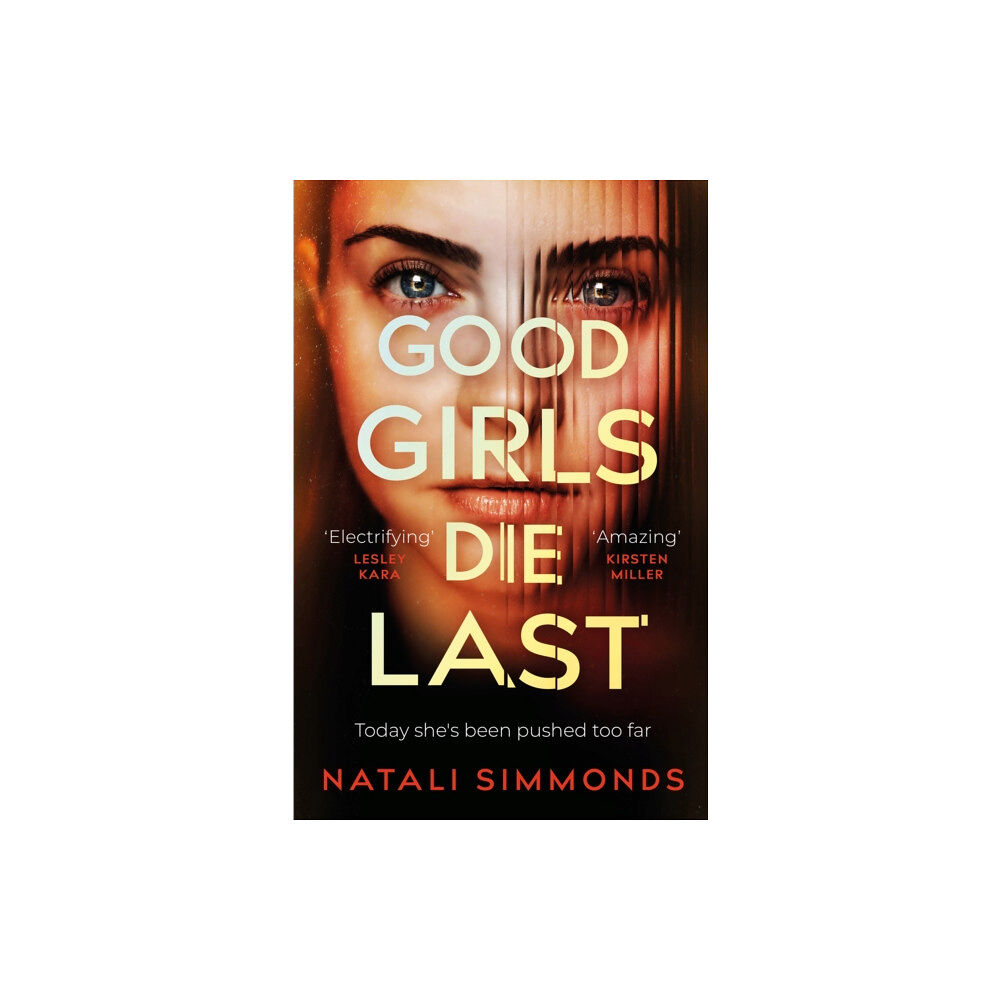 Headline Publishing Group Good Girls Die Last (inbunden, eng)