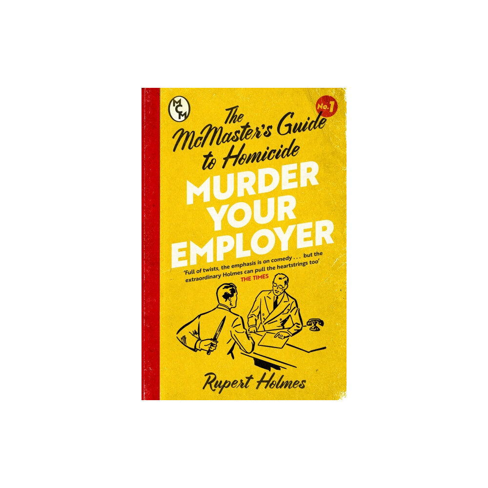 Headline Publishing Group Murder Your Employer: The McMasters Guide to Homicide (häftad, eng)