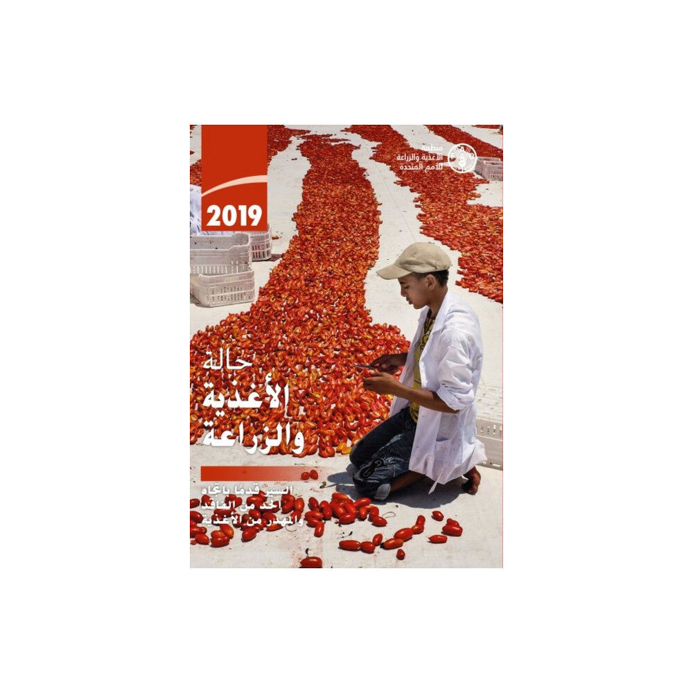 Food & Agriculture Organization of the United Nati The State of Food and Agriculture 2019 (Arabic Edition) (häftad, eng)