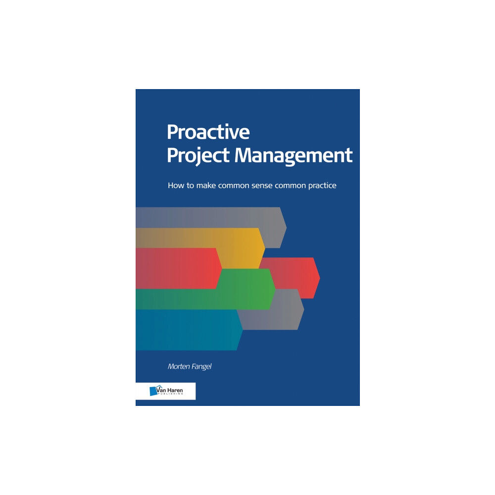 van Haren Publishing Proactive Project Management (häftad, eng)