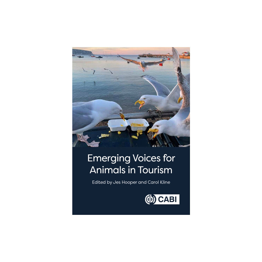 CABI Publishing Emerging Voices for Animals in Tourism (inbunden, eng)