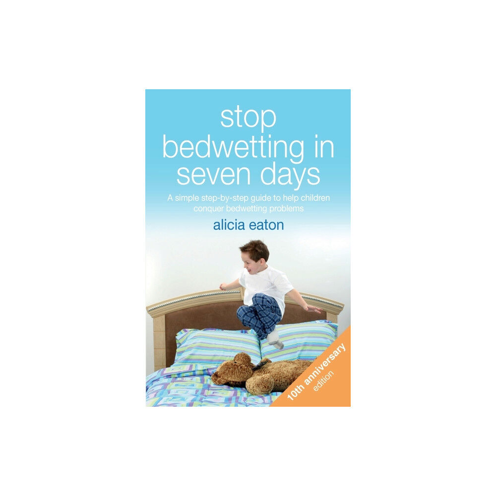 Practical Inspiration Publishing Stop Bedwetting in Seven Days (häftad, eng)