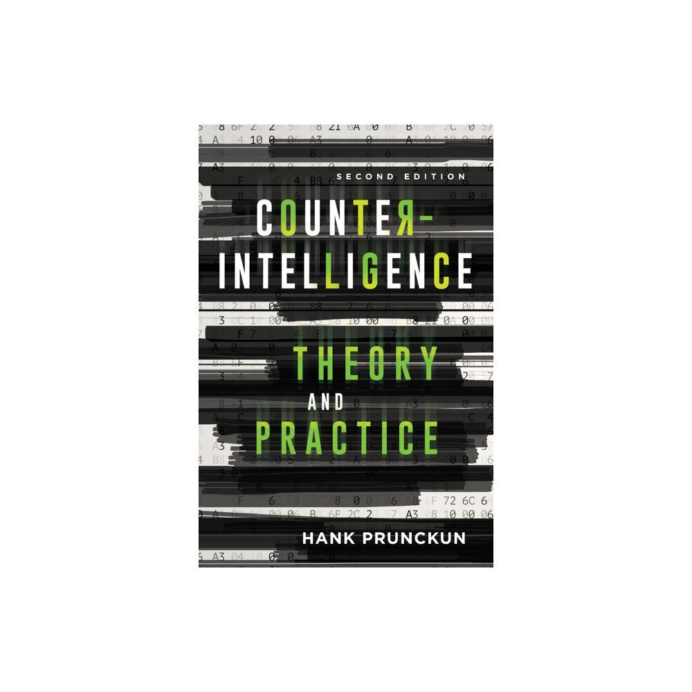 Bloomsbury Publishing PLC Counterintelligence Theory and Practice (häftad, eng)