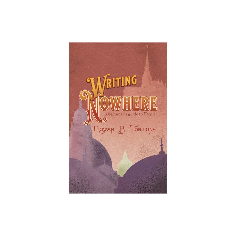 Cinnamon Press Writing Nowhere (häftad, eng)