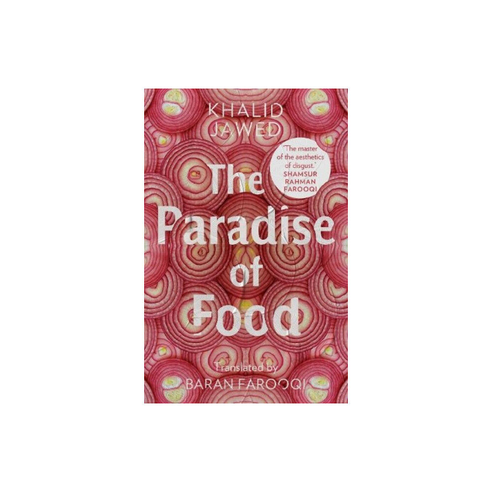 Juggernaut Publication The Paradise of Food (inbunden, eng)