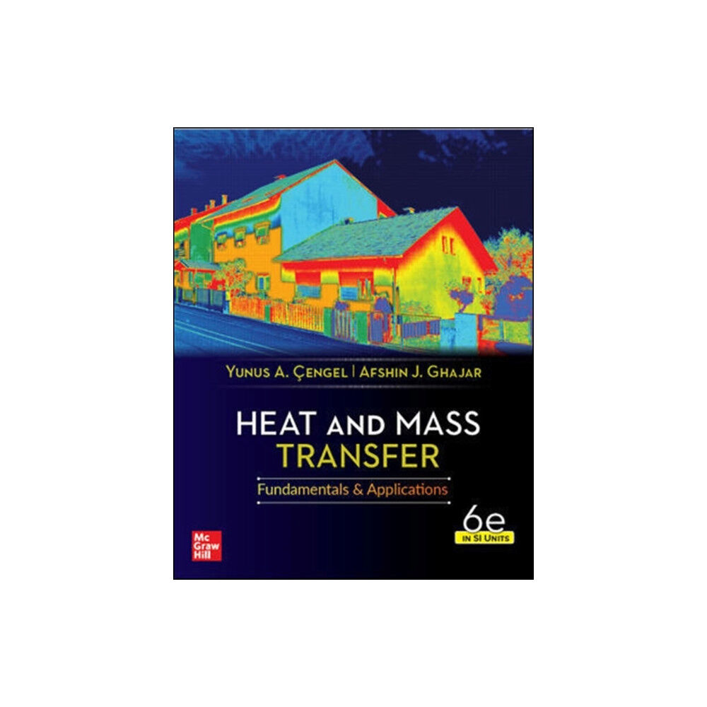 McGraw-Hill Education (Asia) Heat And Mass Transfer, 6th Edition, Si Units (häftad, eng)