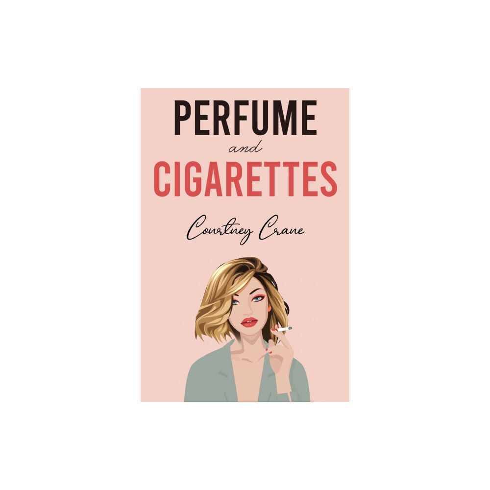 Olympia Publishers Perfume and Cigarettes (häftad, eng)