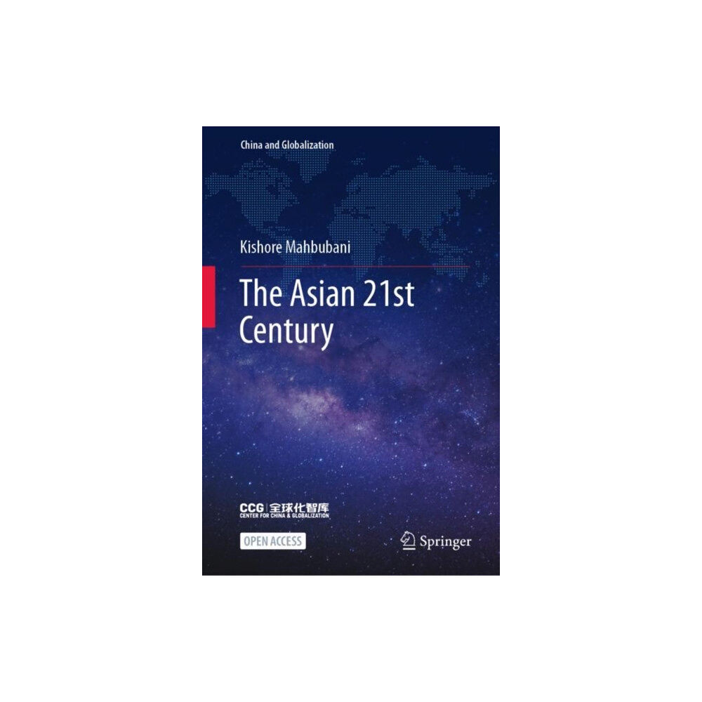 Springer Verlag, Singapore The Asian 21st Century (inbunden, eng)