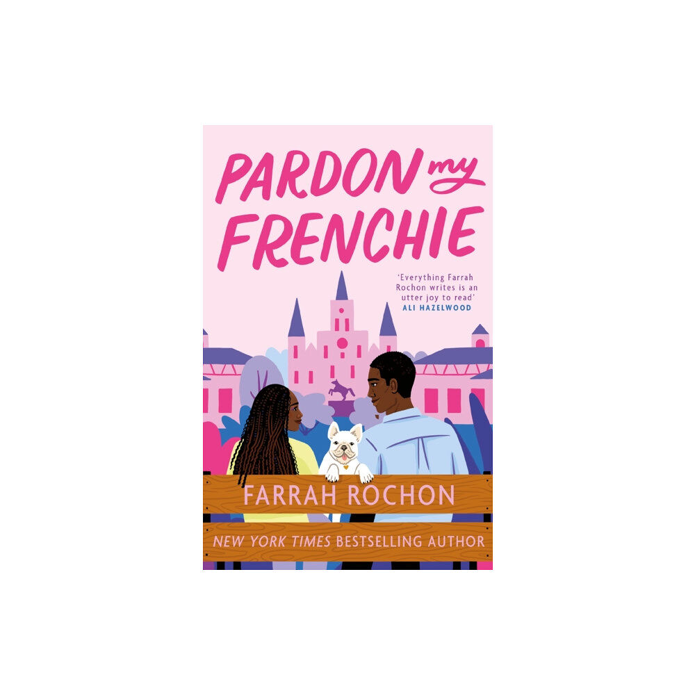 Headline Publishing Group Pardon My Frenchie (häftad, eng)