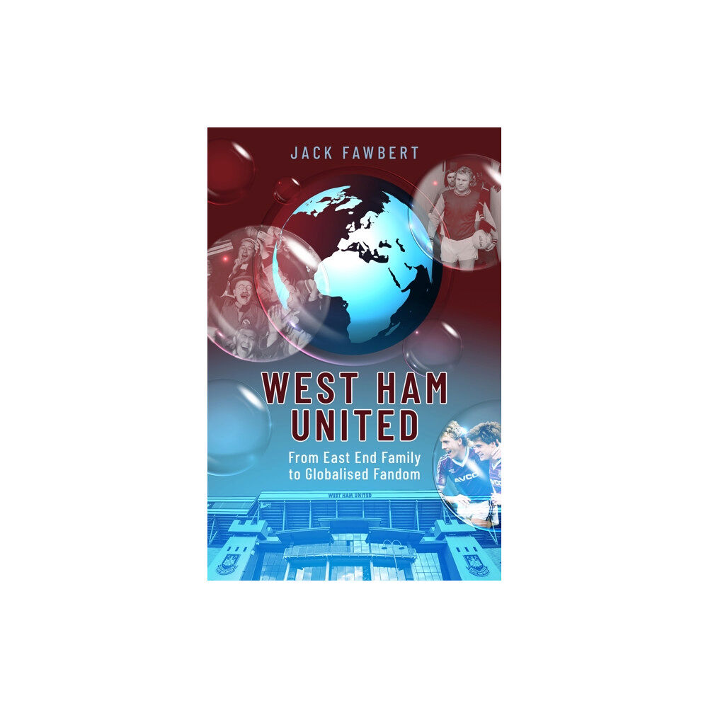 Pitch Publishing Ltd West Ham United (inbunden, eng)