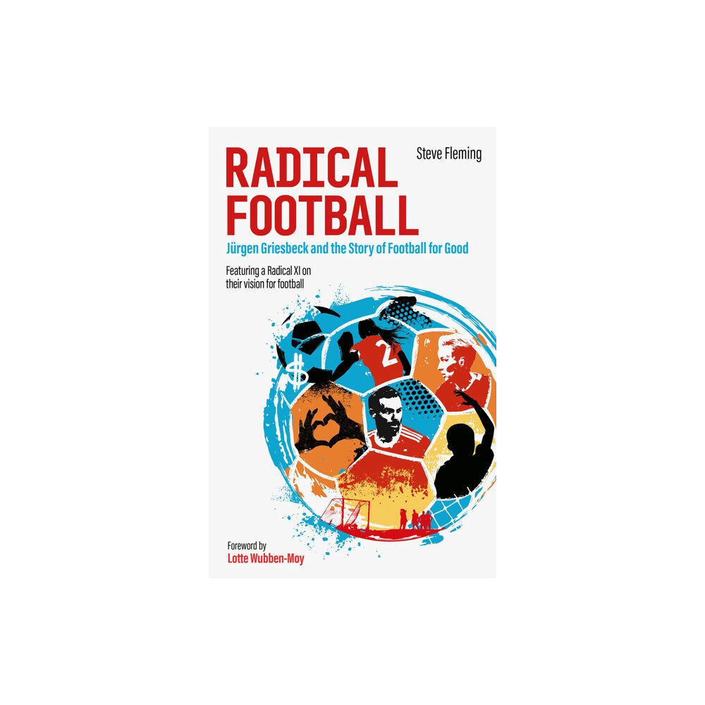 Pitch Publishing Ltd Radical Football (häftad, eng)