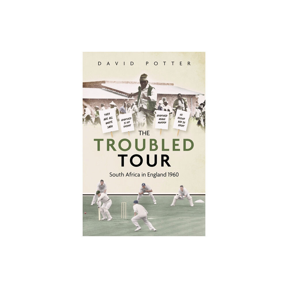 Pitch Publishing Ltd The Troubled Tour (inbunden, eng)