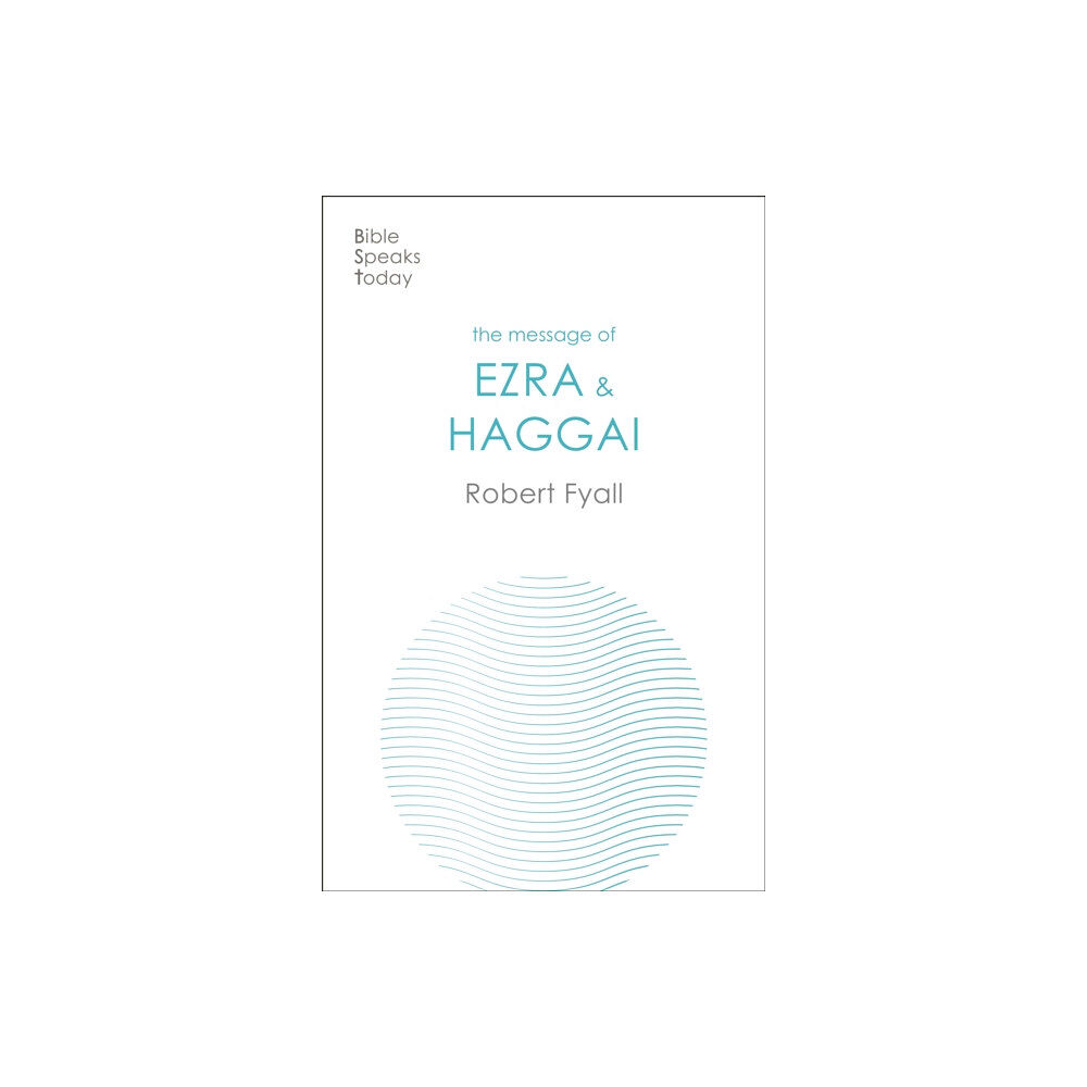 Inter-Varsity Press The Message of Ezra & Haggai (häftad, eng)