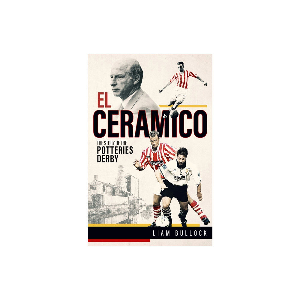 Pitch Publishing Ltd El Ceramico (inbunden, eng)