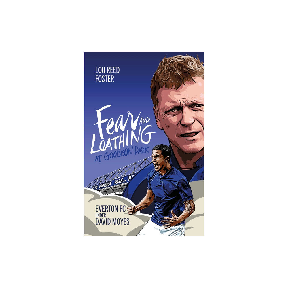 Pitch Publishing Ltd Fear and Loathing at Goodison Park (inbunden, eng)