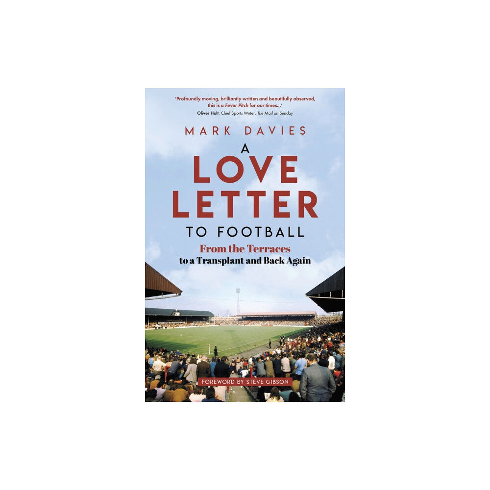 Pitch Publishing Ltd A Love Letter to Football (häftad, eng)