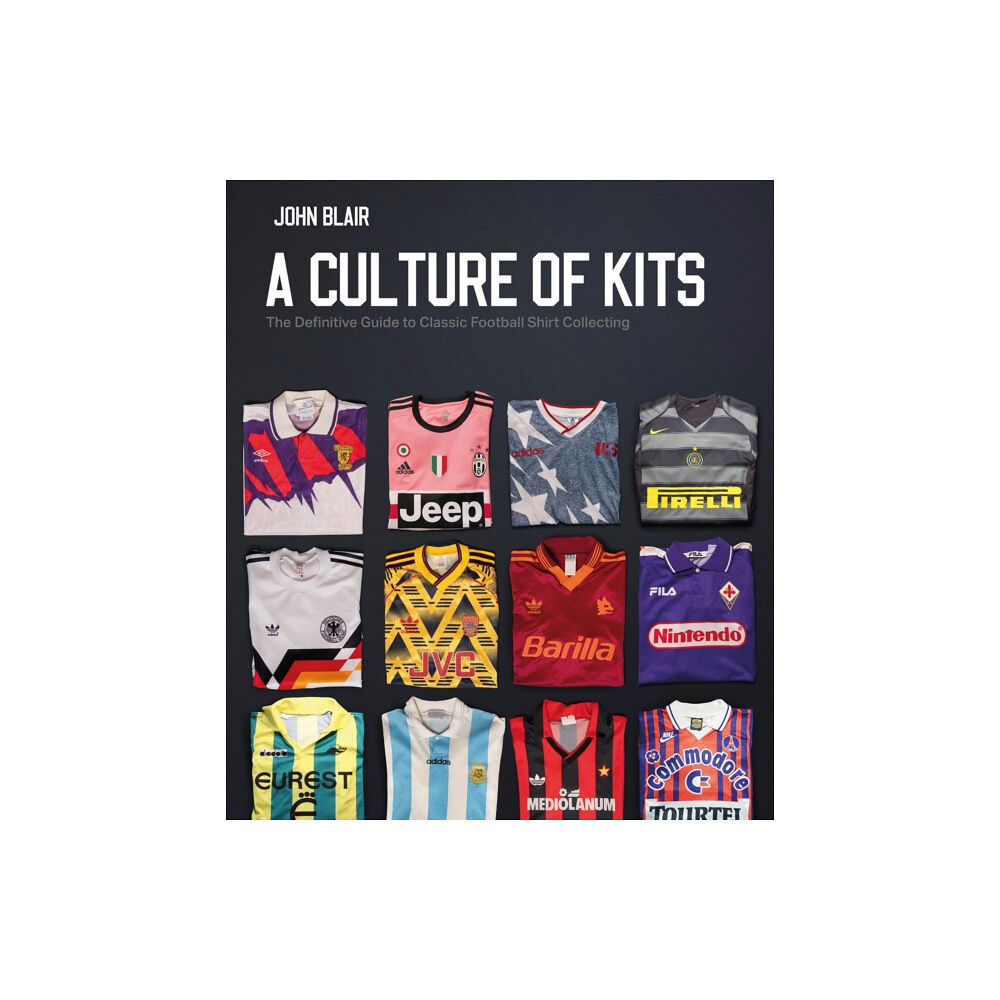 Pitch Publishing Ltd A Culture of Kits (inbunden, eng)