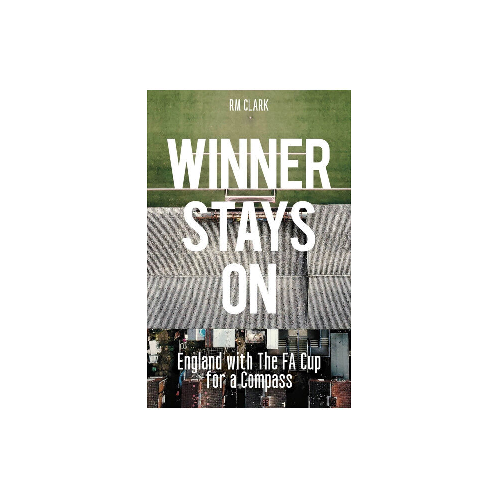 Pitch Publishing Ltd Winner Stays On (häftad, eng)