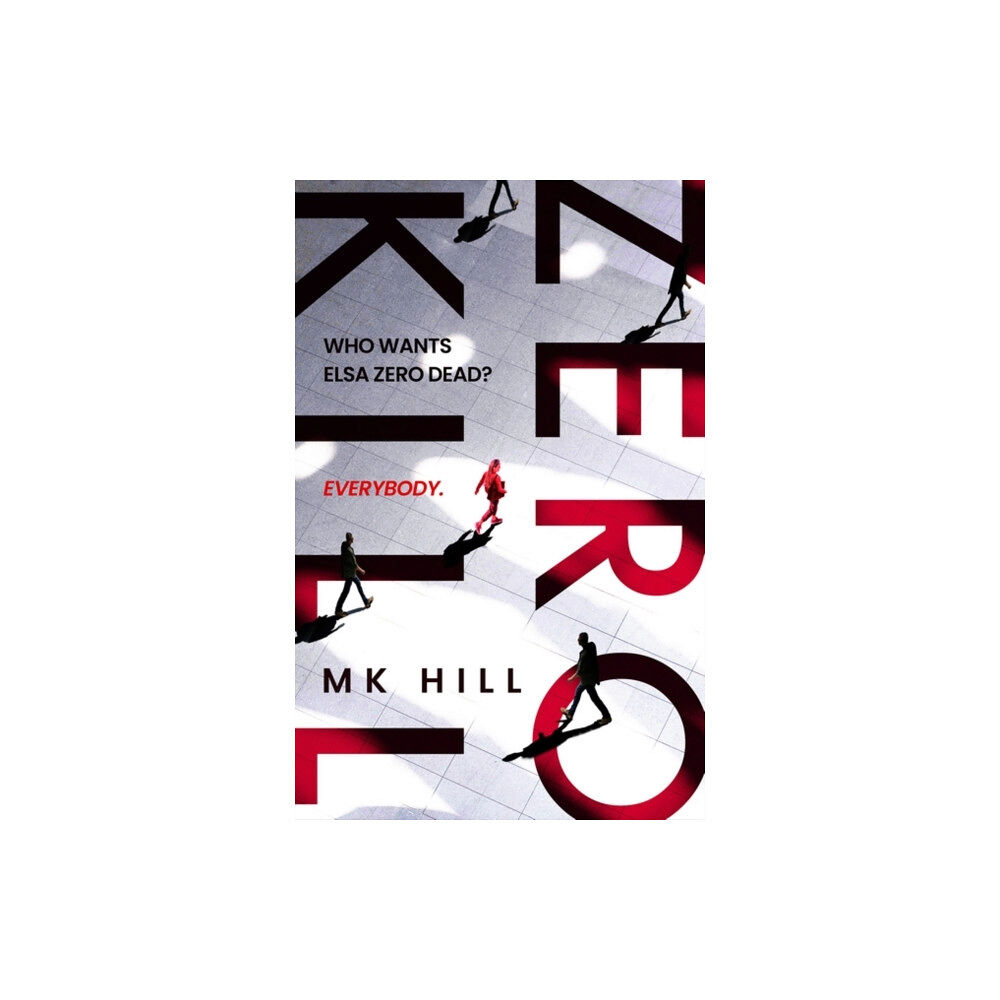 Bloomsbury Publishing (UK) Zero Kill (häftad, eng)