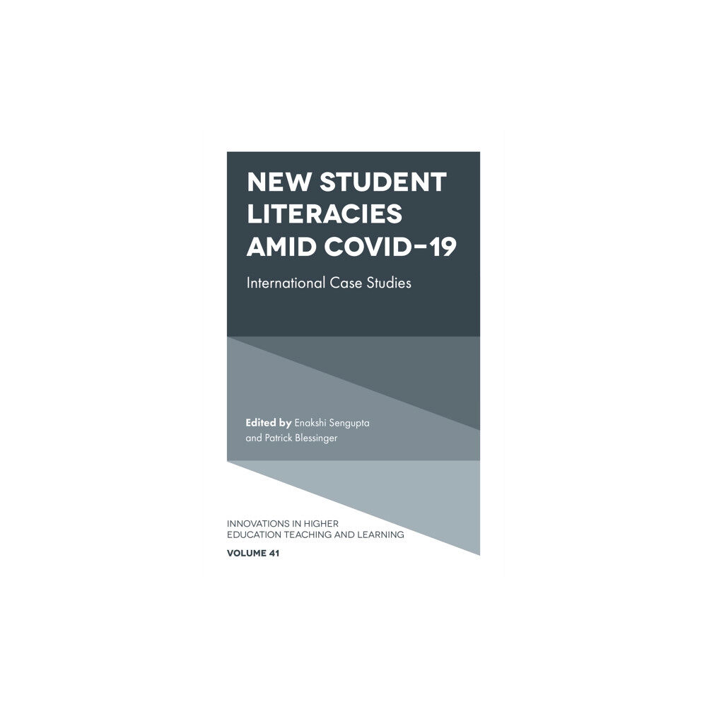 Emerald Publishing Limited New Student Literacies amid COVID-19 (inbunden, eng)