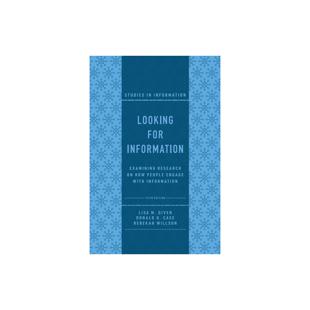 Emerald Publishing Limited Looking for Information (inbunden, eng)