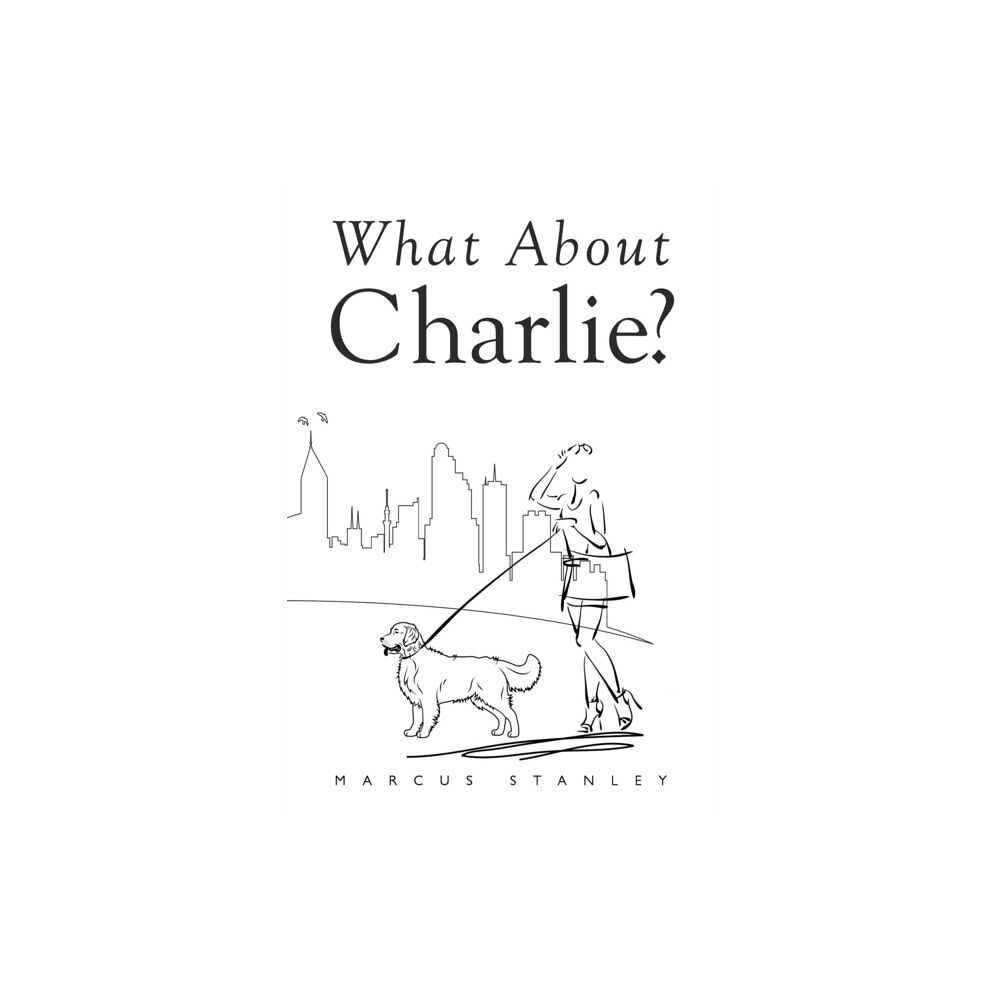 Olympia Publishers What About Charlie? (häftad, eng)