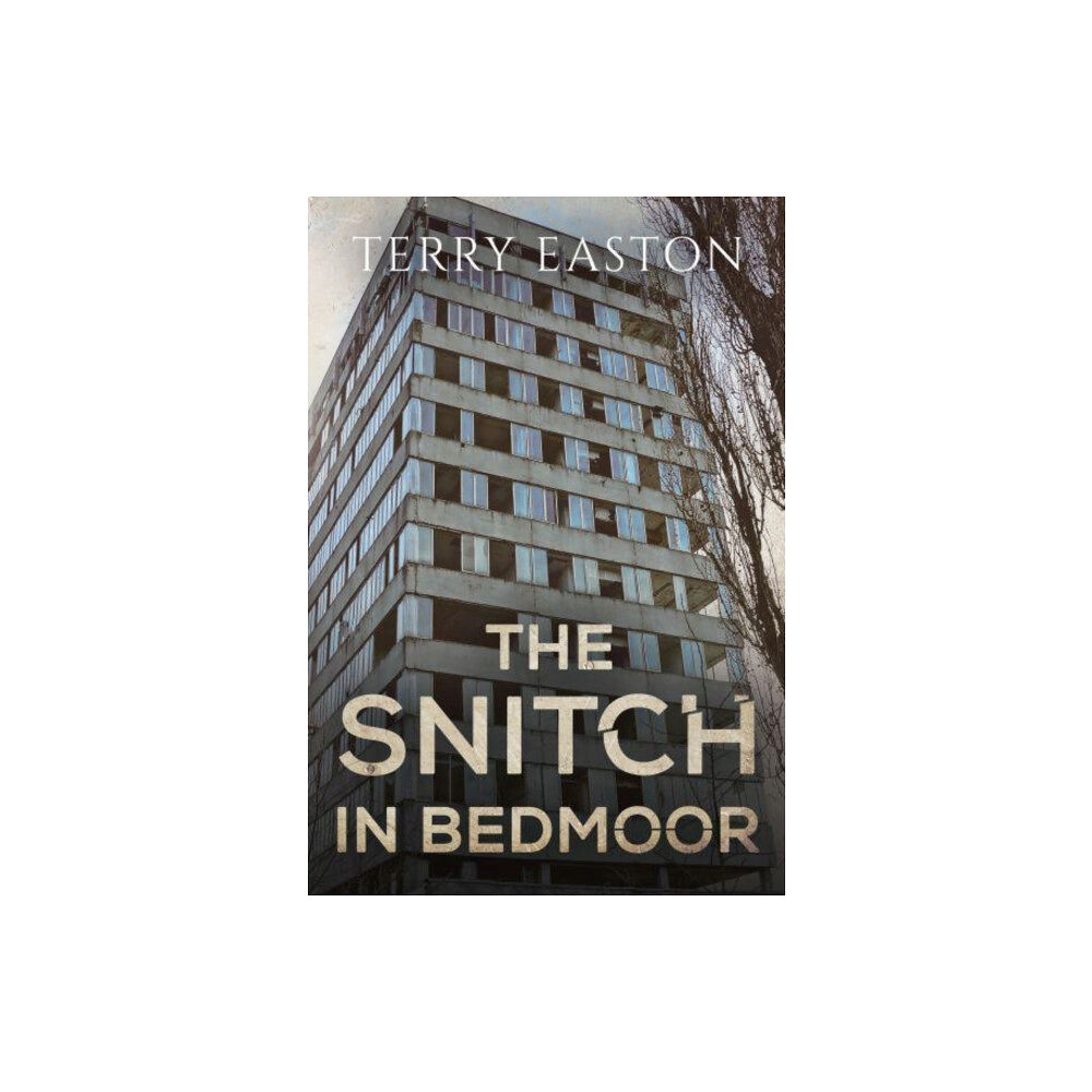 Olympia Publishers The Snitch in Bedmoor (häftad, eng)