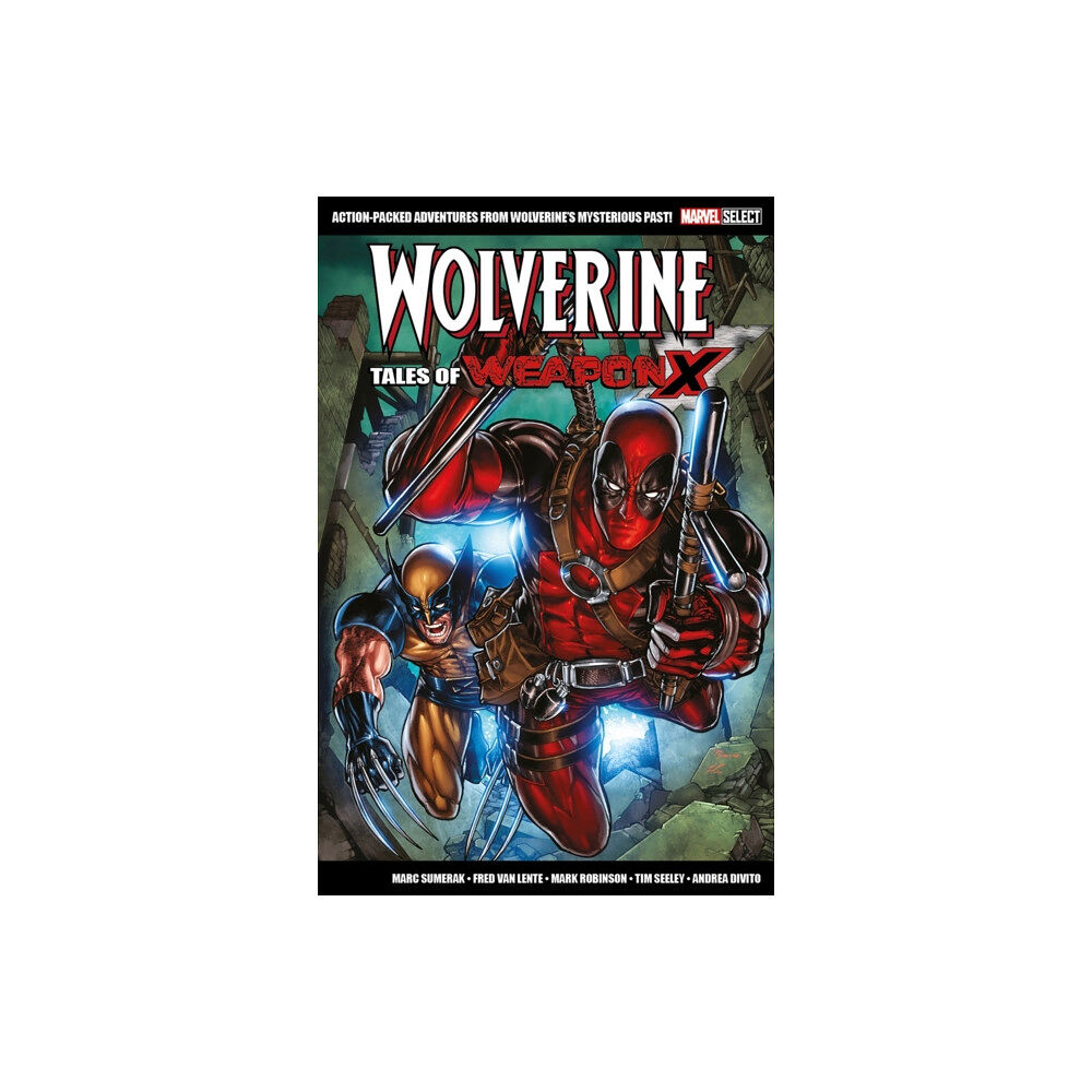 Panini Publishing Ltd Marvel Select Wolverine: Tales of Weapon X (häftad, eng)