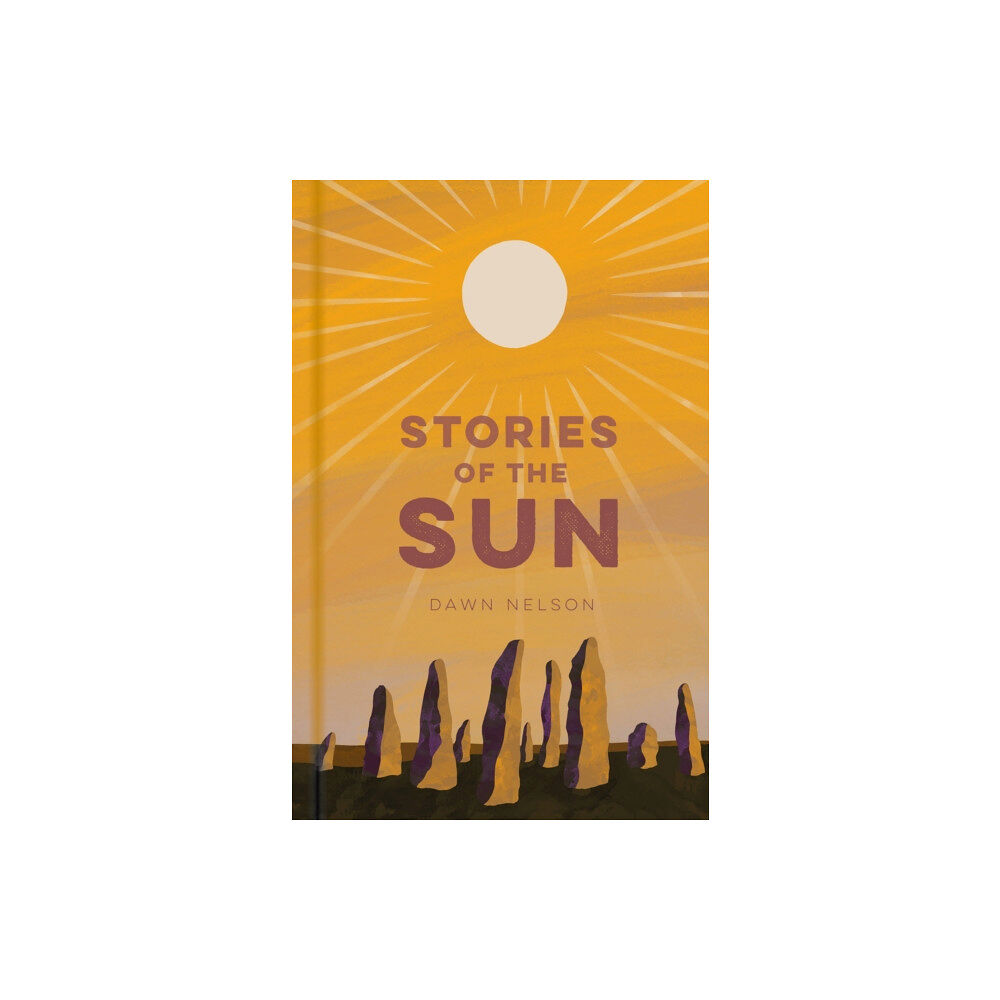 The History Press Ltd Stories of the Sun (inbunden, eng)