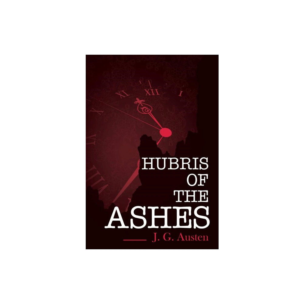 Olympia Publishers Hubris of the Ashes (häftad, eng)