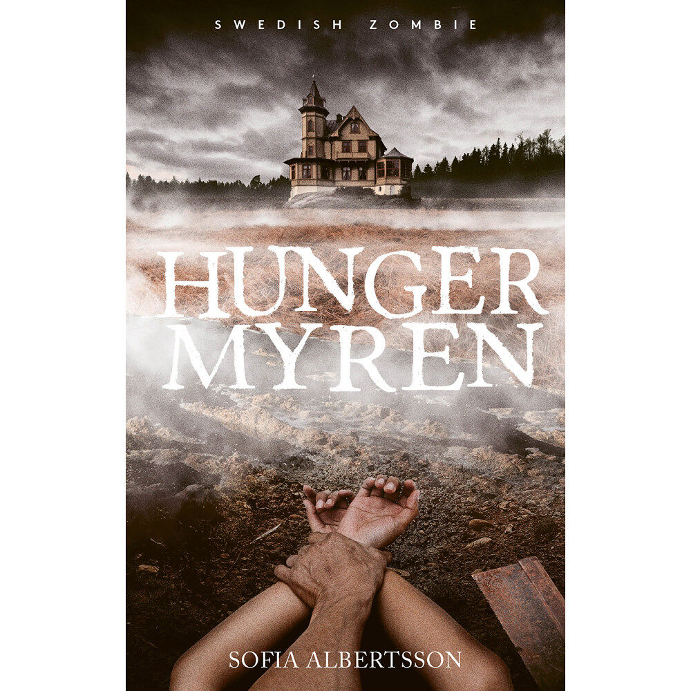 Sofia Albertsson Hungermyren (inbunden)