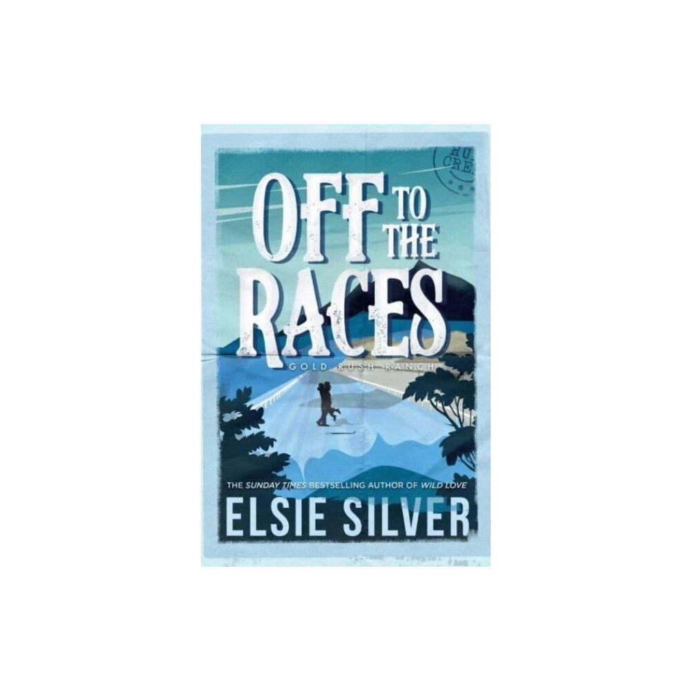 Elsie Silver Off to the Races (pocket, eng)