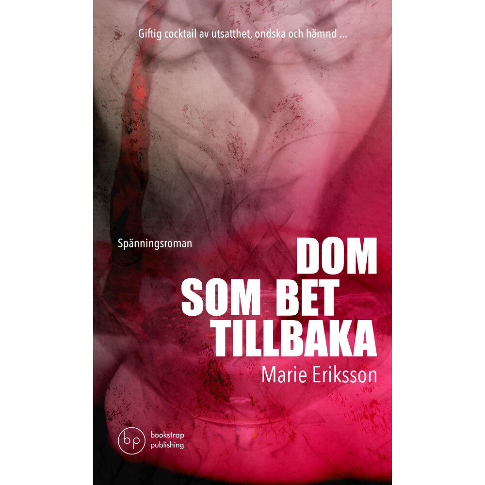 Marie Eriksson Dom som bet tillbaka (bok, danskt band)