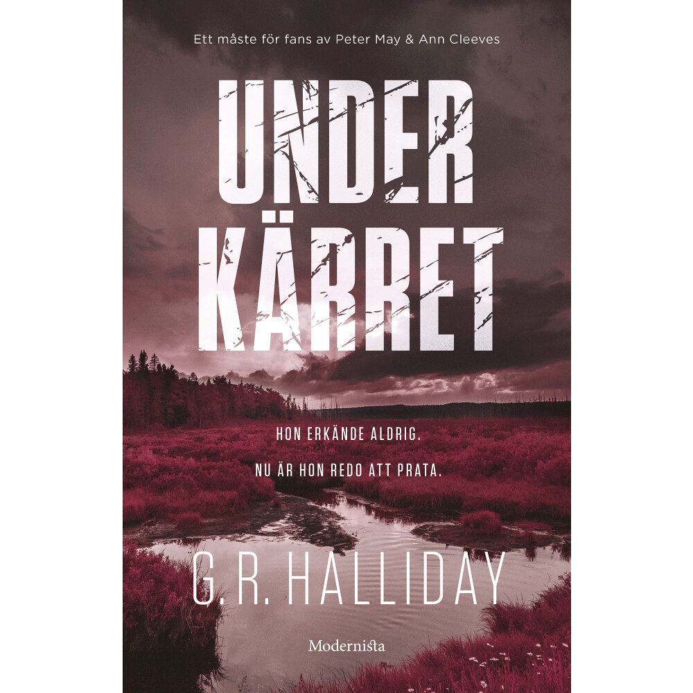 G. R. Halliday Under kärret (inbunden)