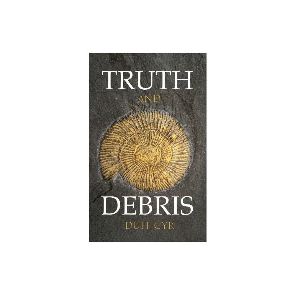 Austin Macauley Publishers Truth and Debris (häftad, eng)