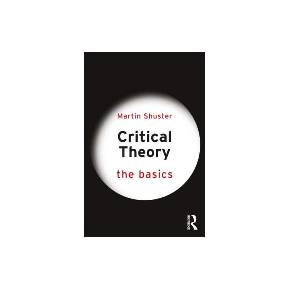 Taylor & francis ltd Critical Theory: The Basics (häftad, eng)