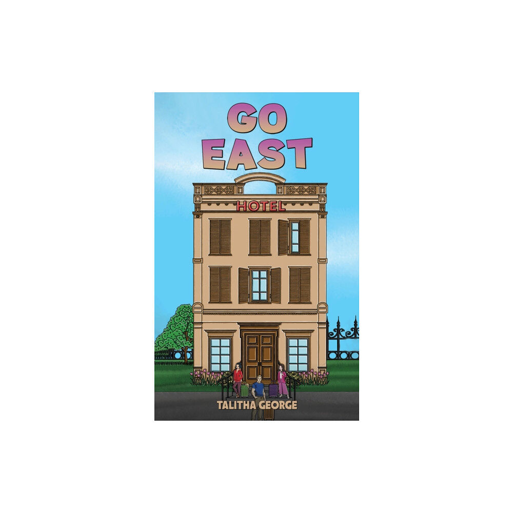 Austin Macauley Publishers Go East (häftad, eng)