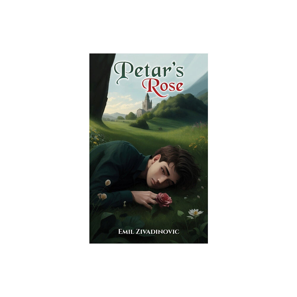 Austin Macauley Publishers Petar's Rose (häftad, eng)