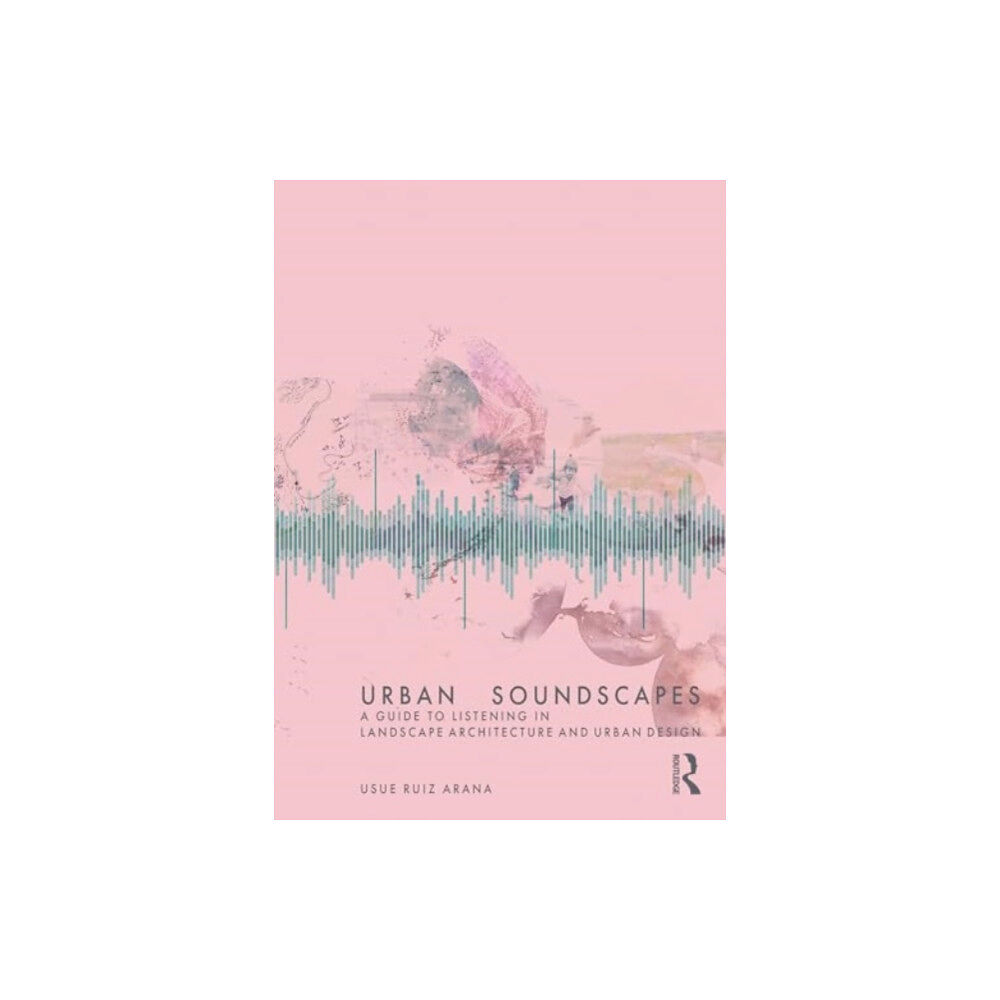 Taylor & francis ltd Urban Soundscapes (häftad, eng)